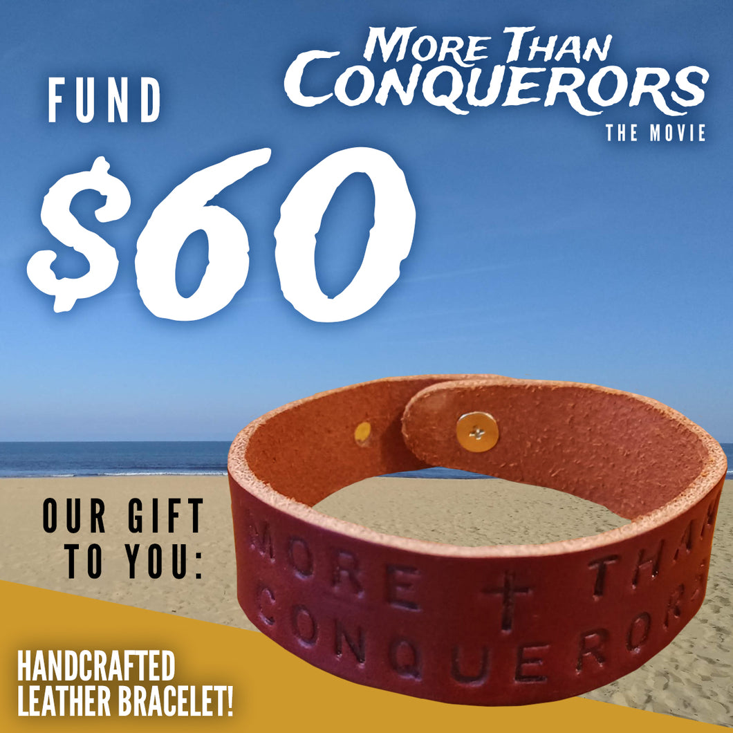 Fund $60 of More Than Conquerors - The Movie